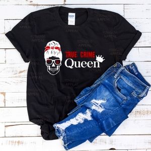 "True Crime Queen" Handmade T-Shirt; Sizes S, M, L, XL